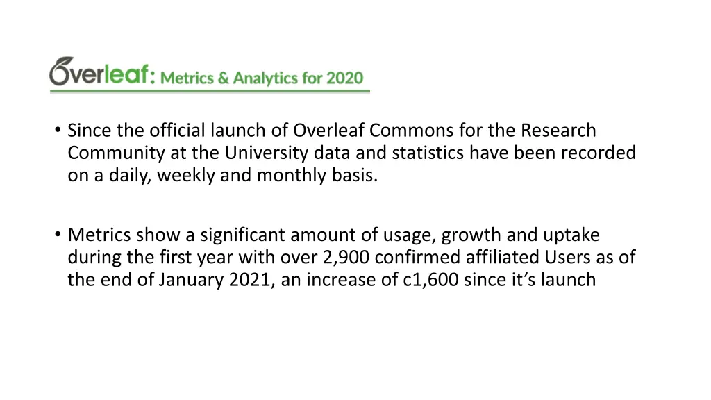 since the official launch of overleaf commons