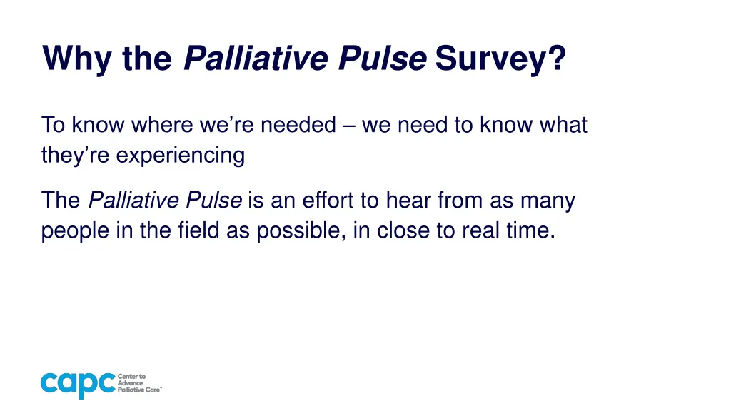 why the palliative pulse survey