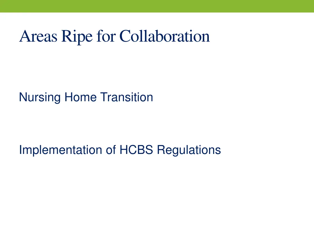 areas ripe for collaboration