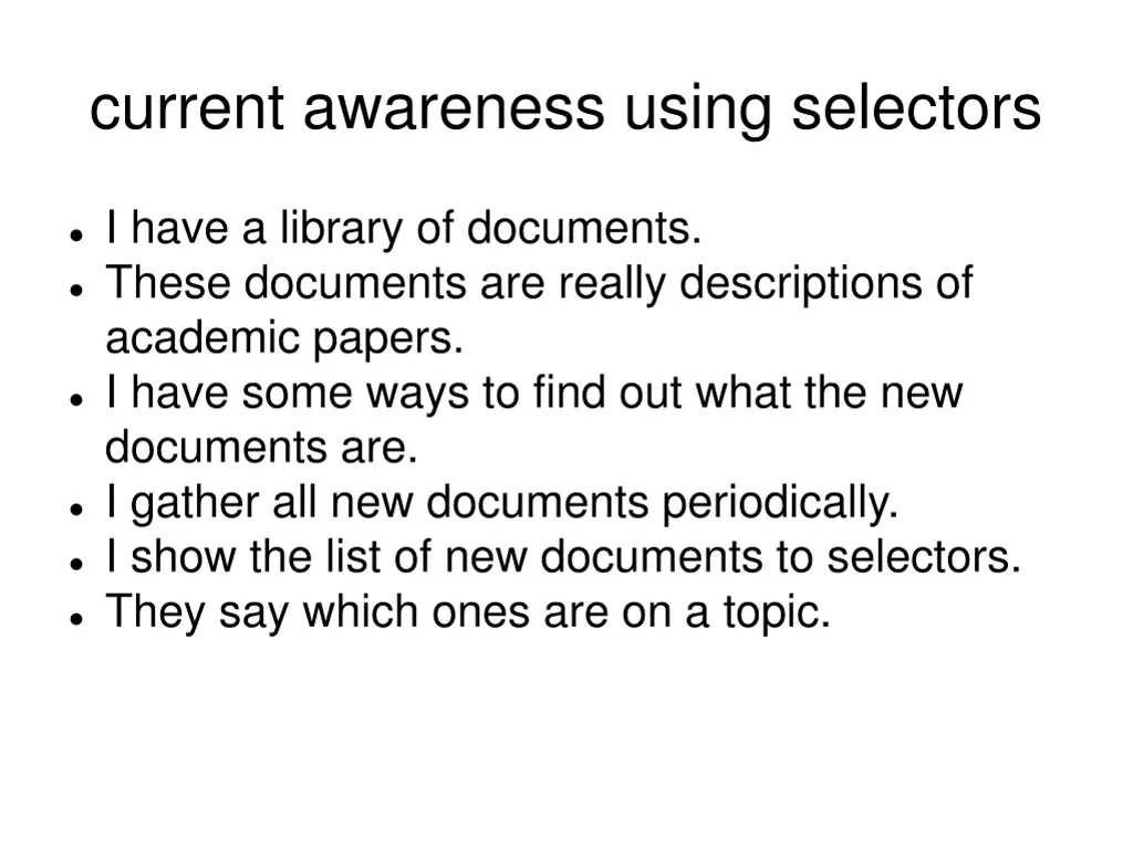 current awareness using selectors