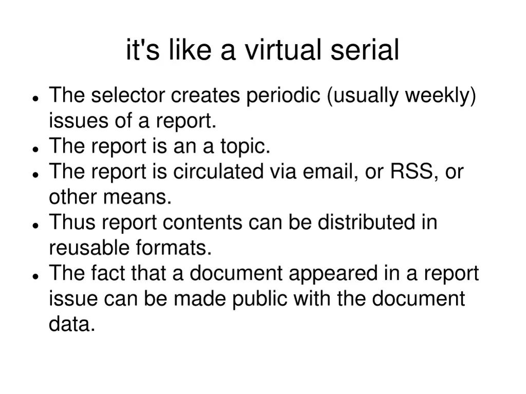 it s like a virtual serial