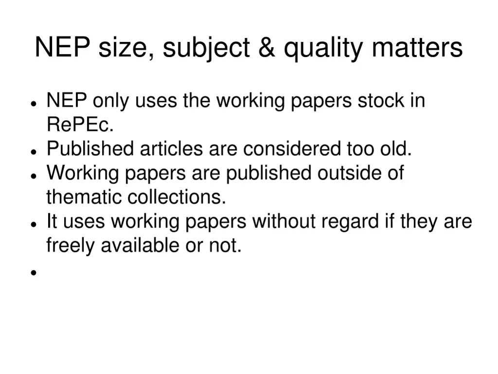 nep size subject quality matters