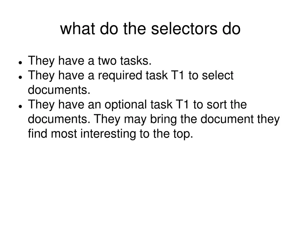 what do the selectors do