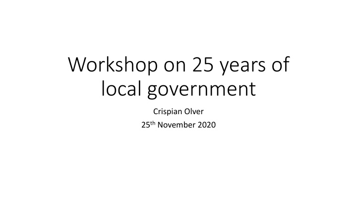 workshop on 25 years of local government