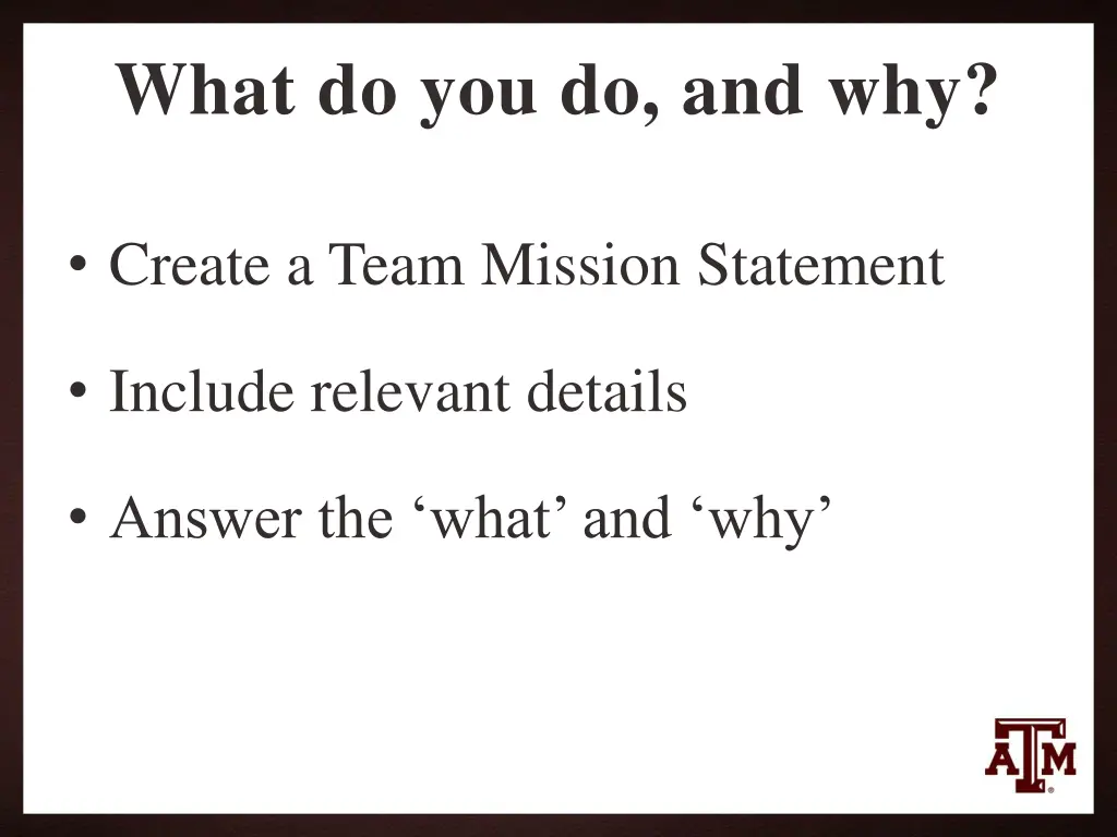 what do you do and why