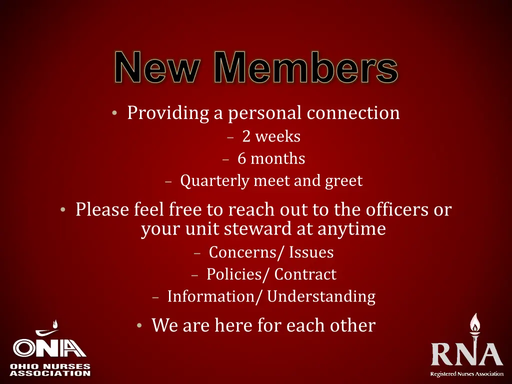 new members providing a personal connection