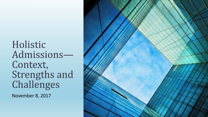 holistic admissions context strengths