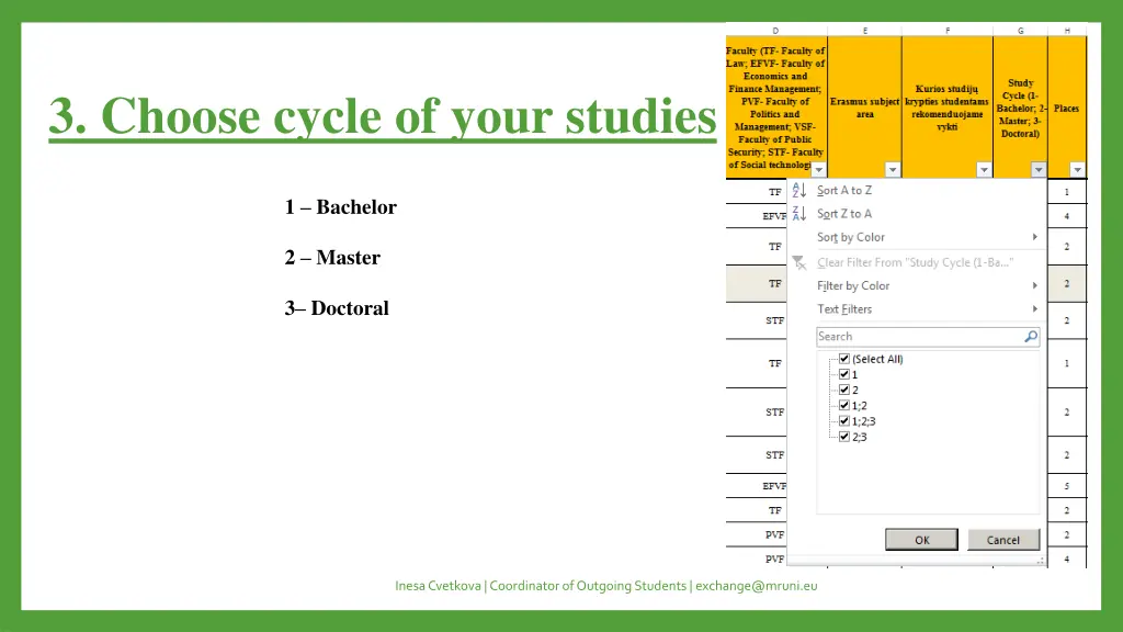 3 choose cycle of your studies