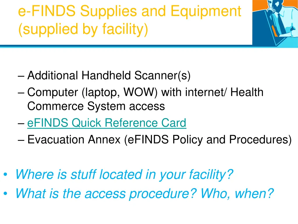 e finds supplies and equipment supplied