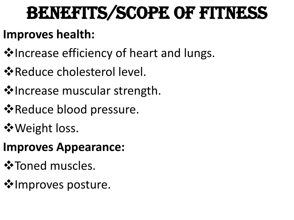 benefits scope of fitness benefits scope