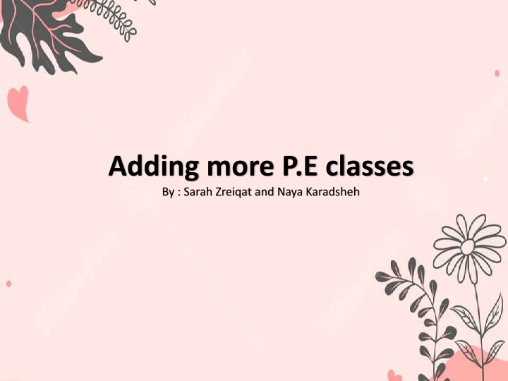 adding more p e classes by sarah zreiqat and naya