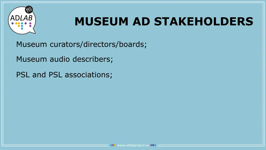 museum ad stakeholders