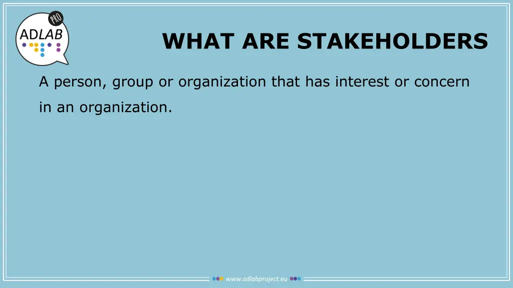 what are stakeholders