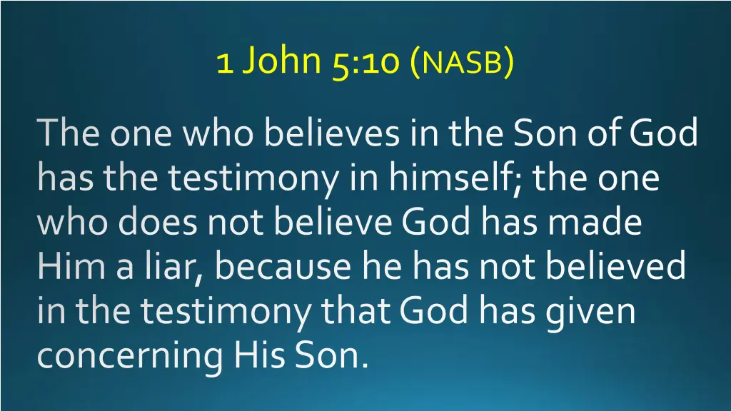 1 john 5 10 nasb