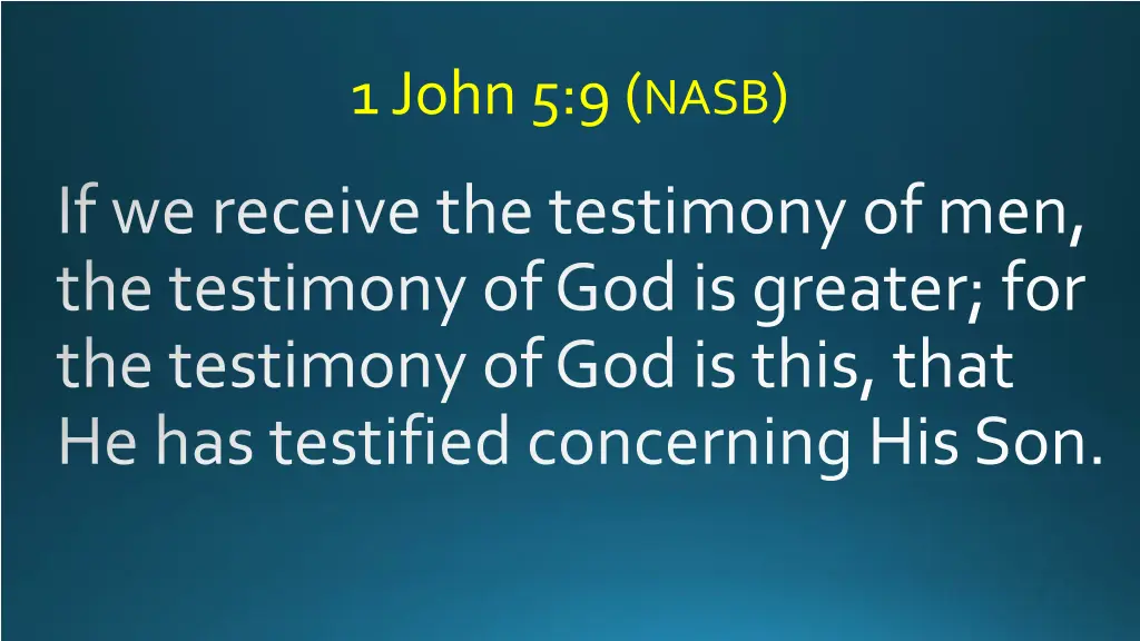 1 john 5 9 nasb