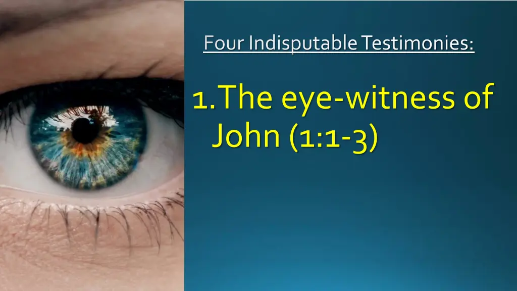 four indisputable testimonies
