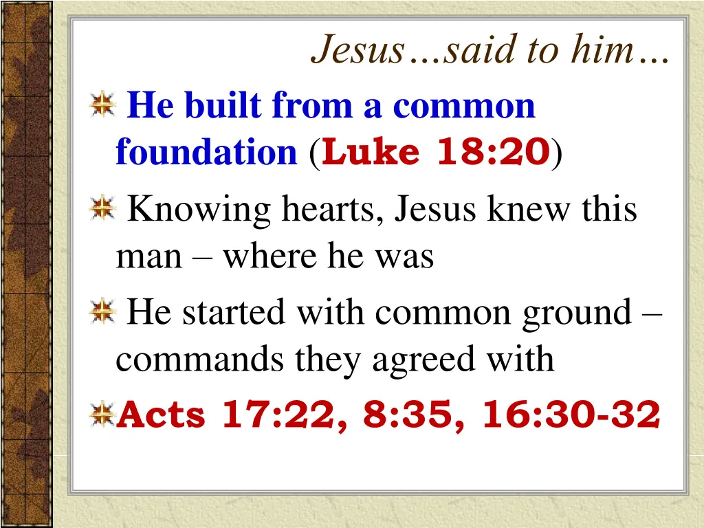 jesus said to him 1