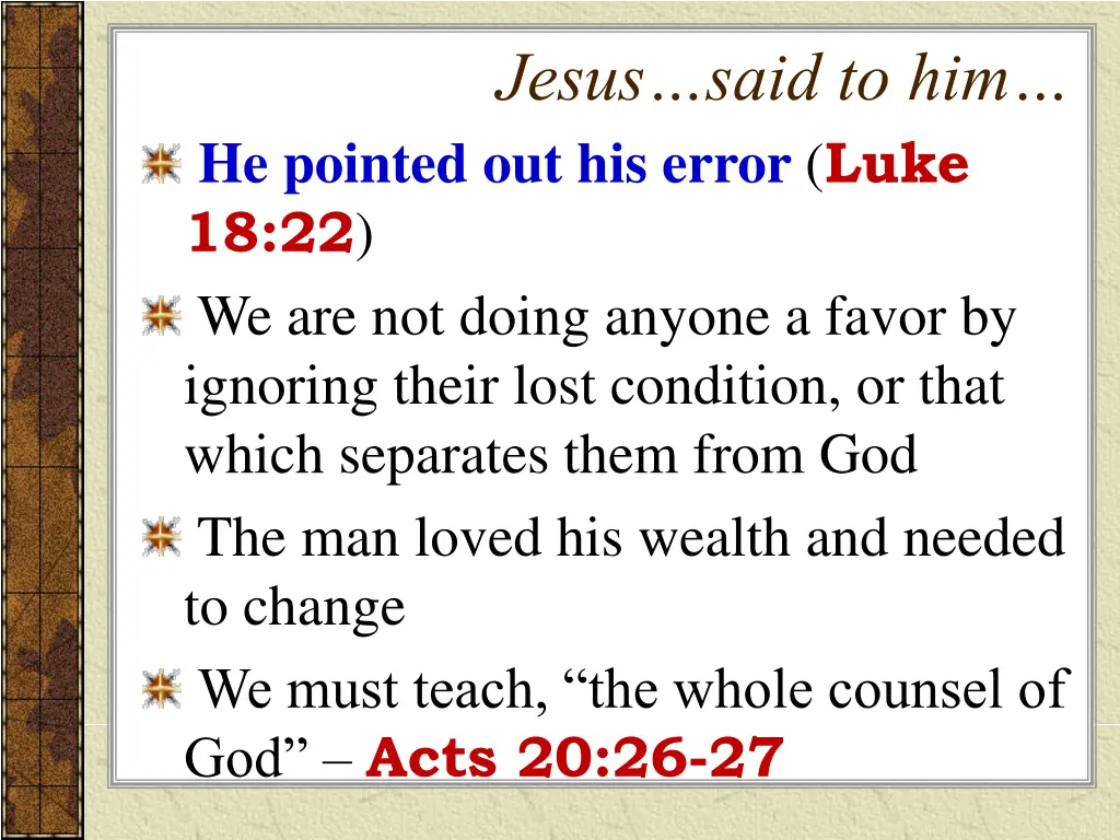 jesus said to him 3