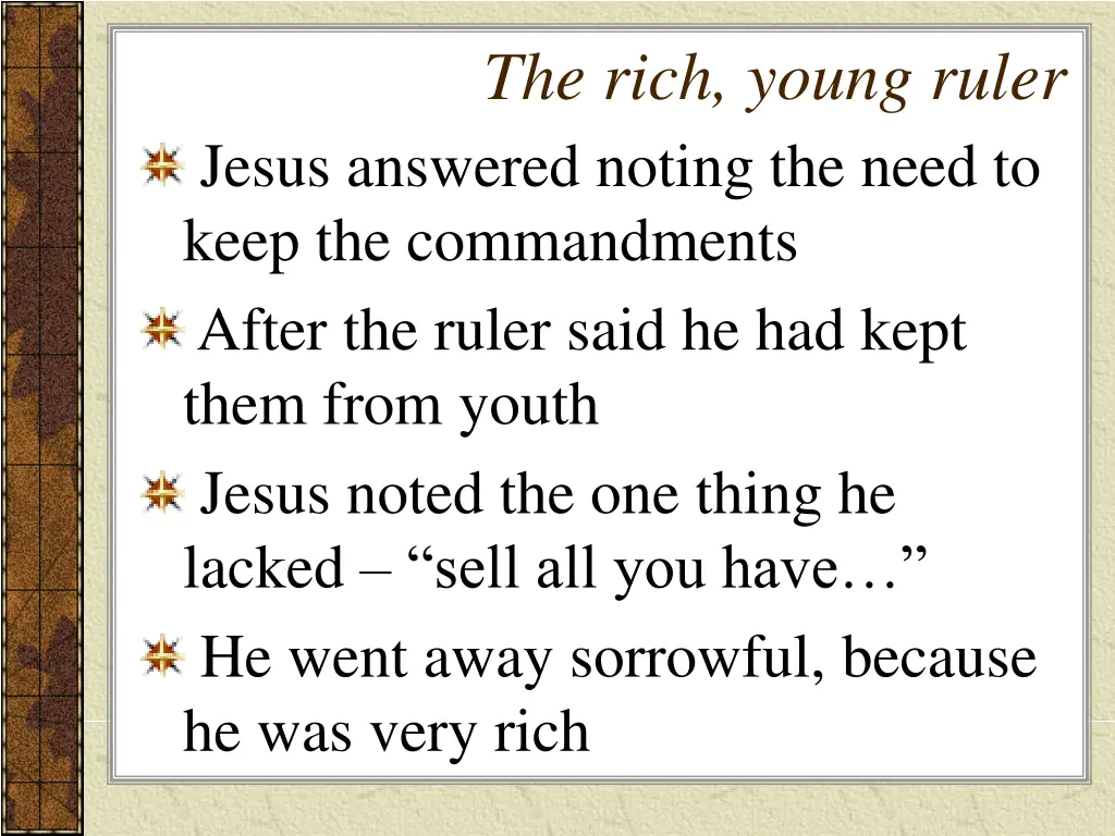 the rich young ruler jesus answered noting