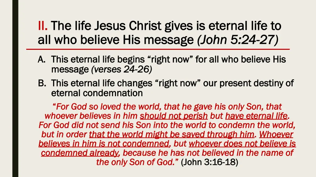 ii ii the life jesus christ gives is eternal life 2