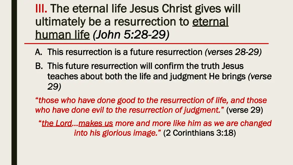 iii iii the eternal life jesus christ gives will 1