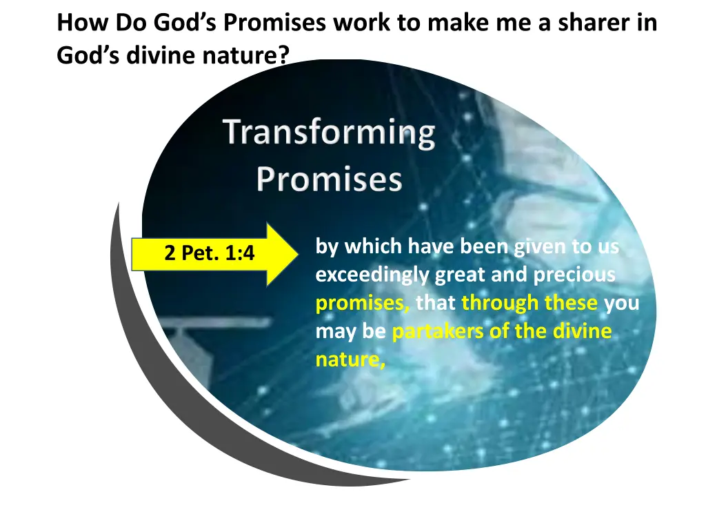 how do god s promises work to make me a sharer