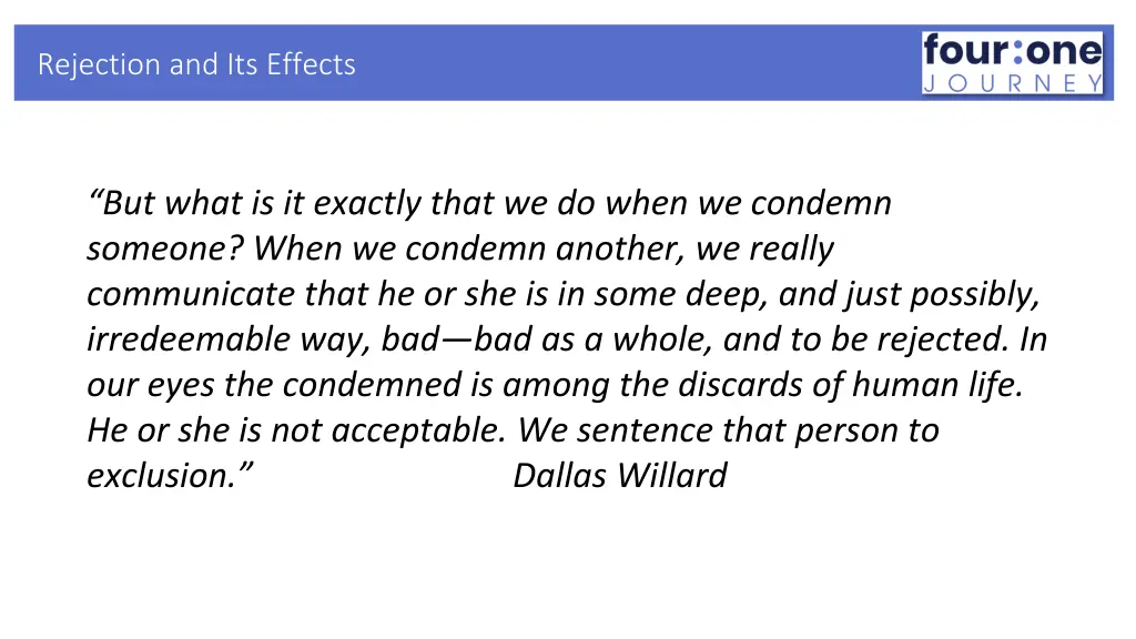 rejection and its effects