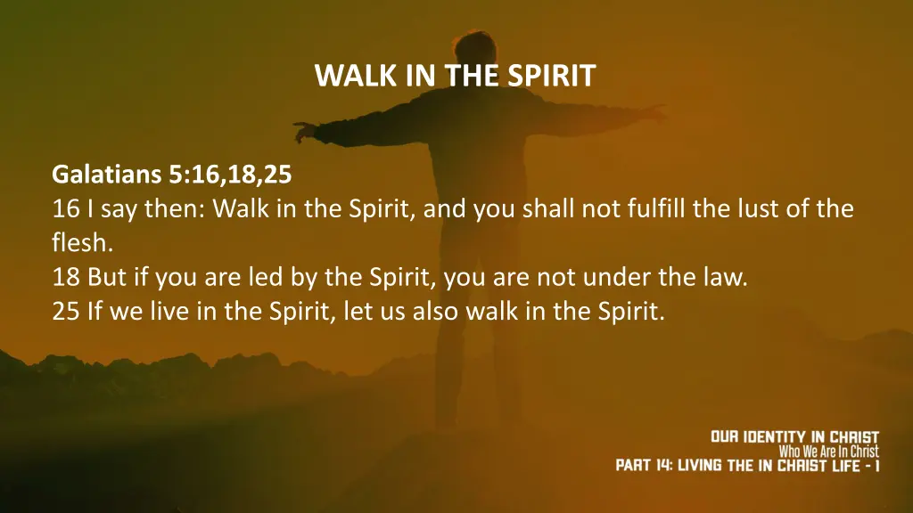 walk in the spirit