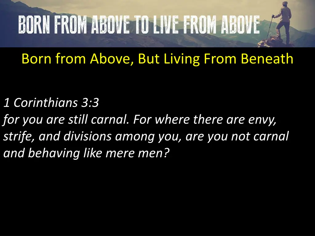 born from above but living from beneath 2