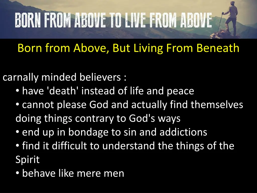born from above but living from beneath 3