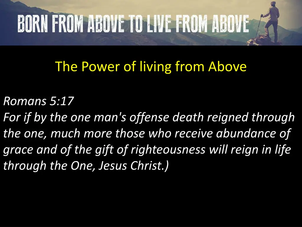 the power of living from above 1