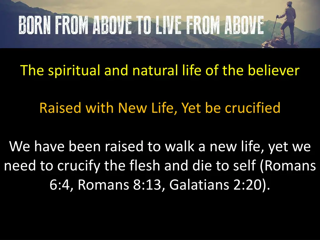 the spiritual and natural life of the believer 7