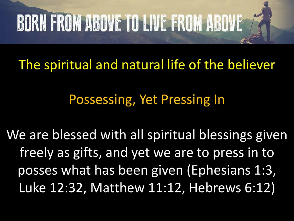 the spiritual and natural life of the believer 8