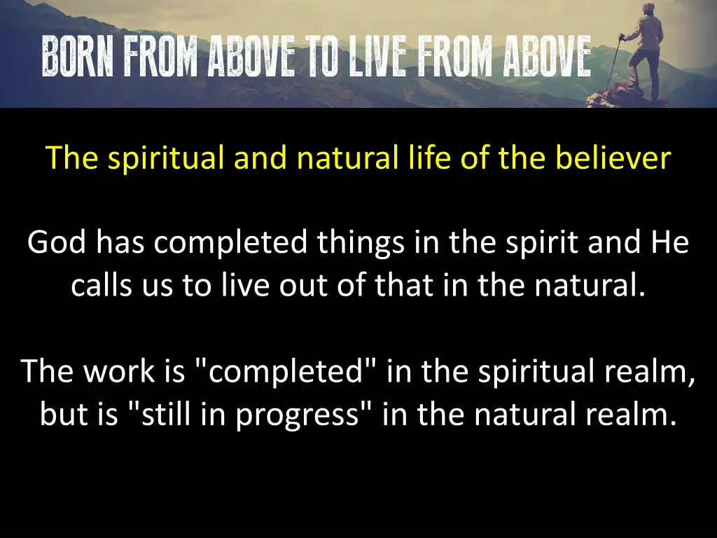 the spiritual and natural life of the believer