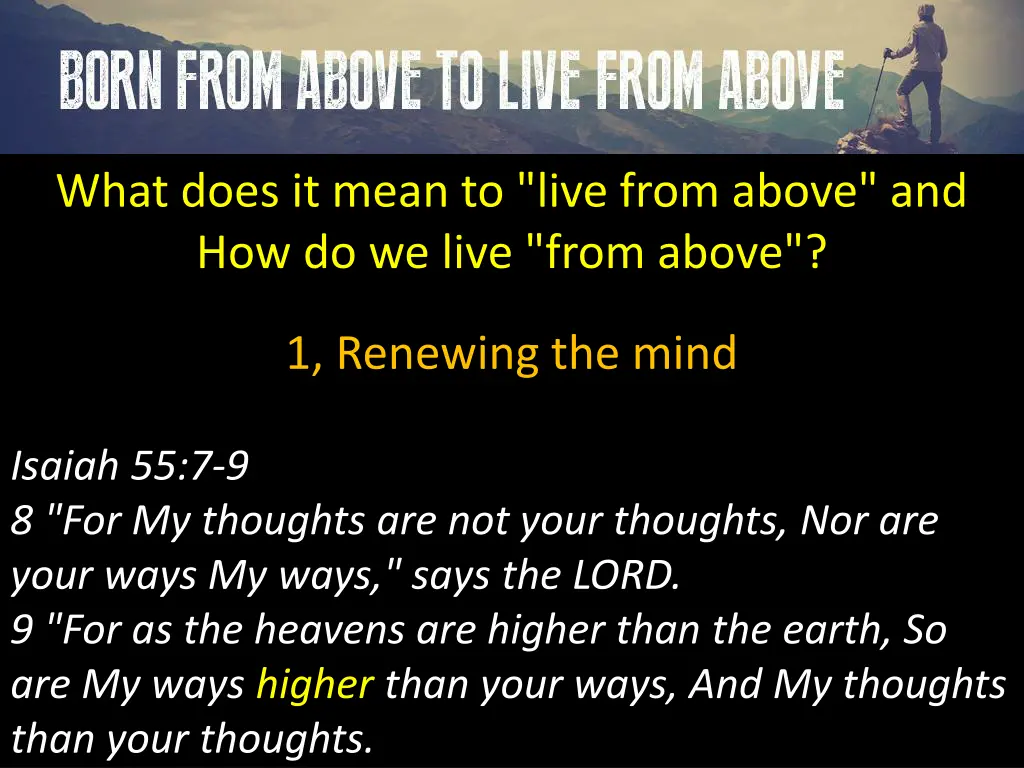 what does it mean to live from above 4