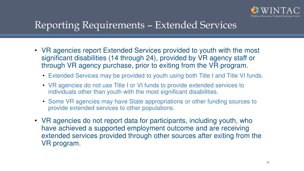 reporting requirements extended services