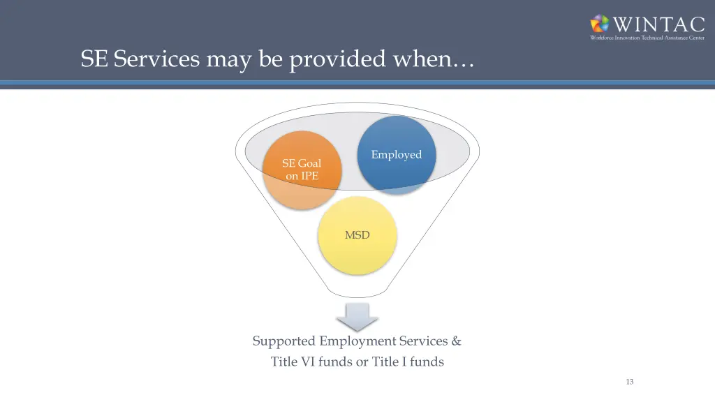 se services may be provided when