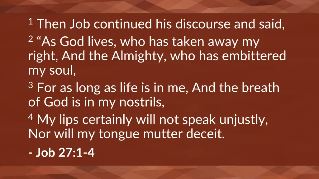1 then job continued his discourse and said