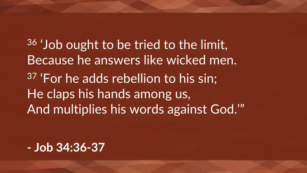 36 job ought to be tried to the limit because