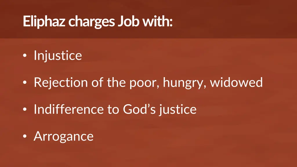 eliphaz charges job with