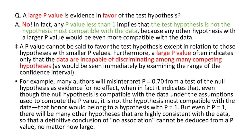 q a large p value is evidence in favor
