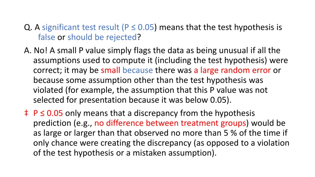 q a significant test result p 0 05 means that