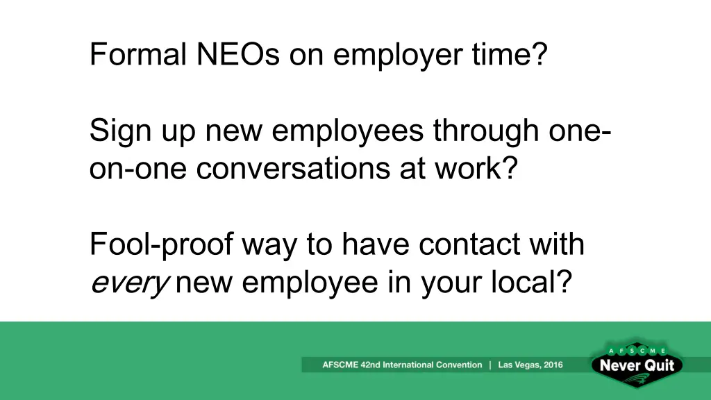 formal neos on employer time