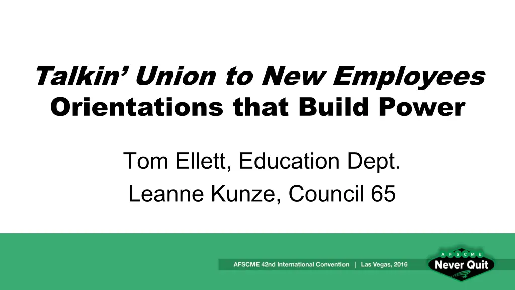 talkin union to new employees orientations that