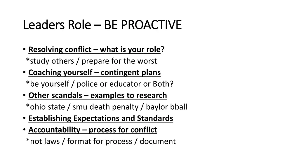 leaders role leaders role be proactive