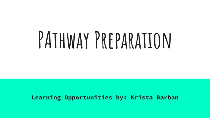 pathway preparation