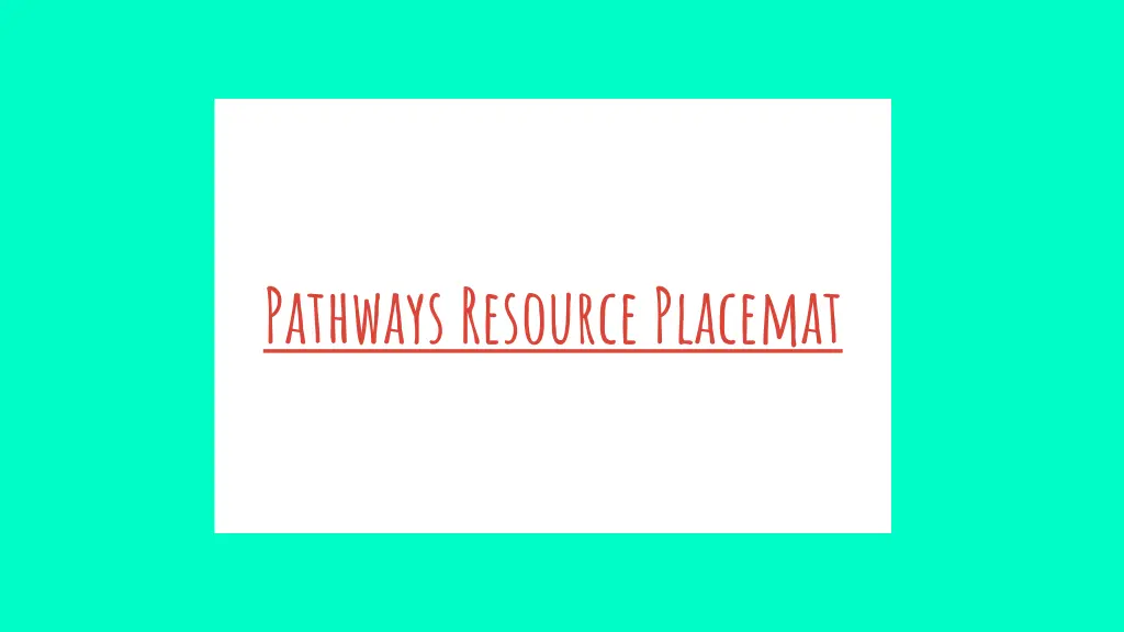 pathways resource placemat