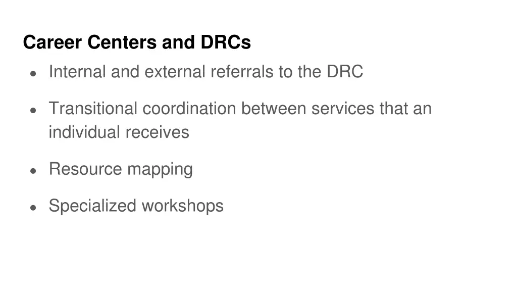 career centers and drcs