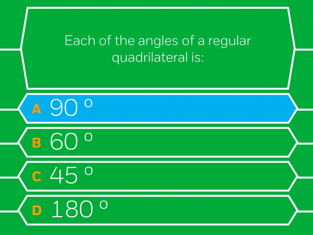 each of the angles of a regular quadrilateral is 1