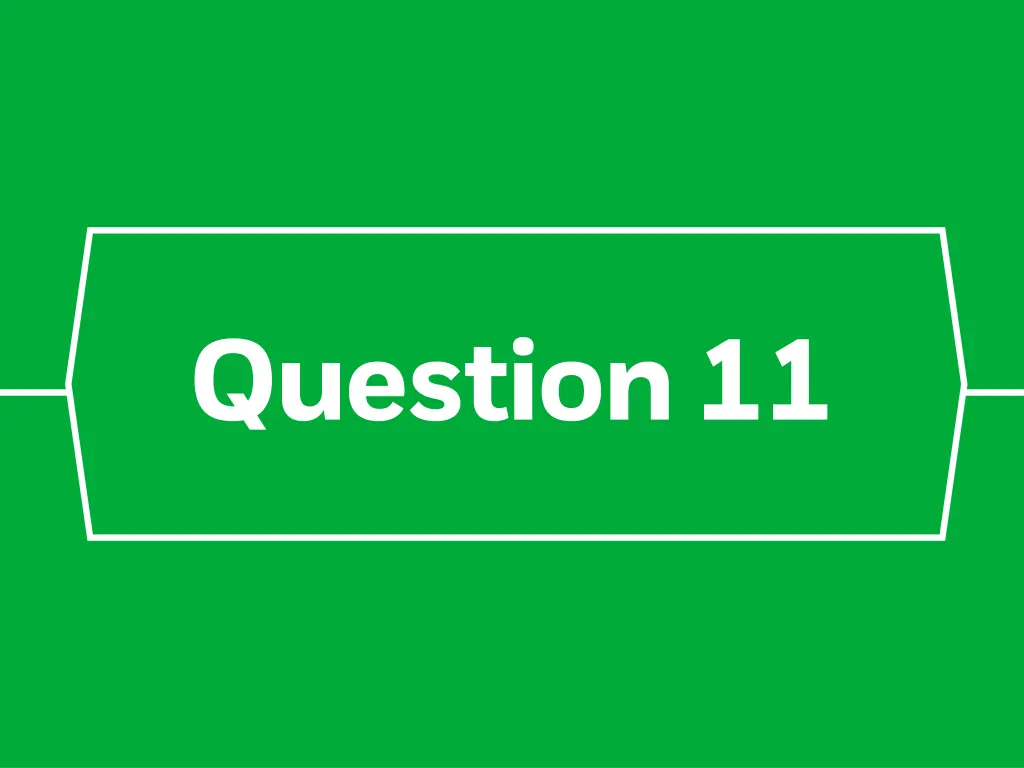 question 11